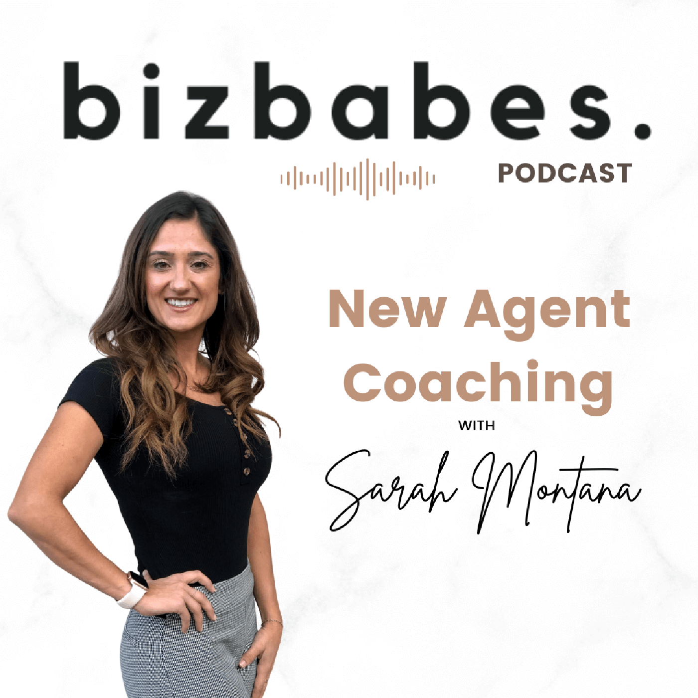 BizBabes New Agent Coaching Podcast