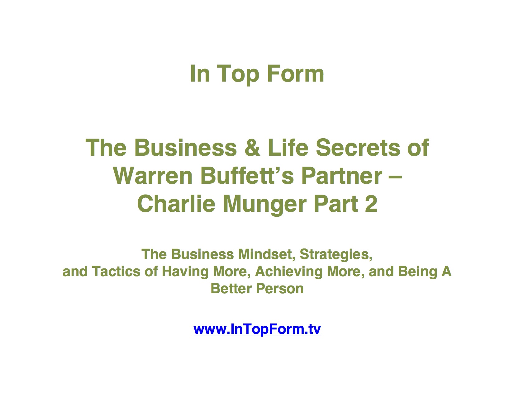 Episode 37: The Business & Life Secrets of Warren Buffett’s Partner – Charlie Munger Part 2