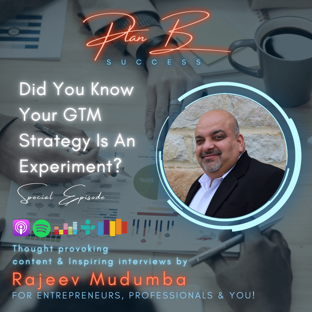 Did You Know Your GTM Strategy Is An Experiment?
