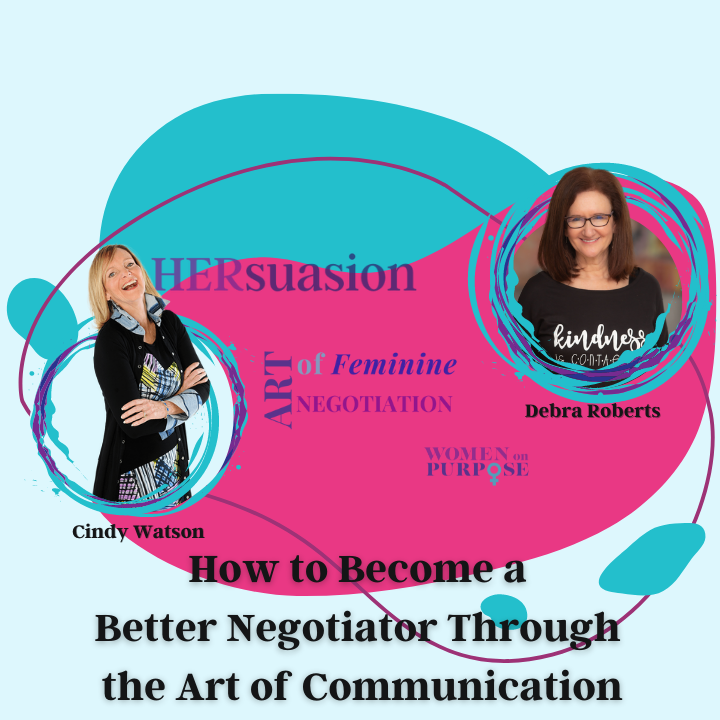 100: How to Become a Better Negotiator Through the Art of Communication Part 1
