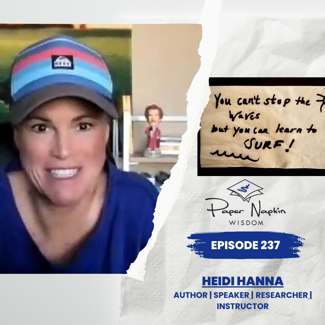 Ep 237 - Dr. Heidi Hanna on the Rhythms of Resilience, Burnout Recovery, and the Real Science of Stress