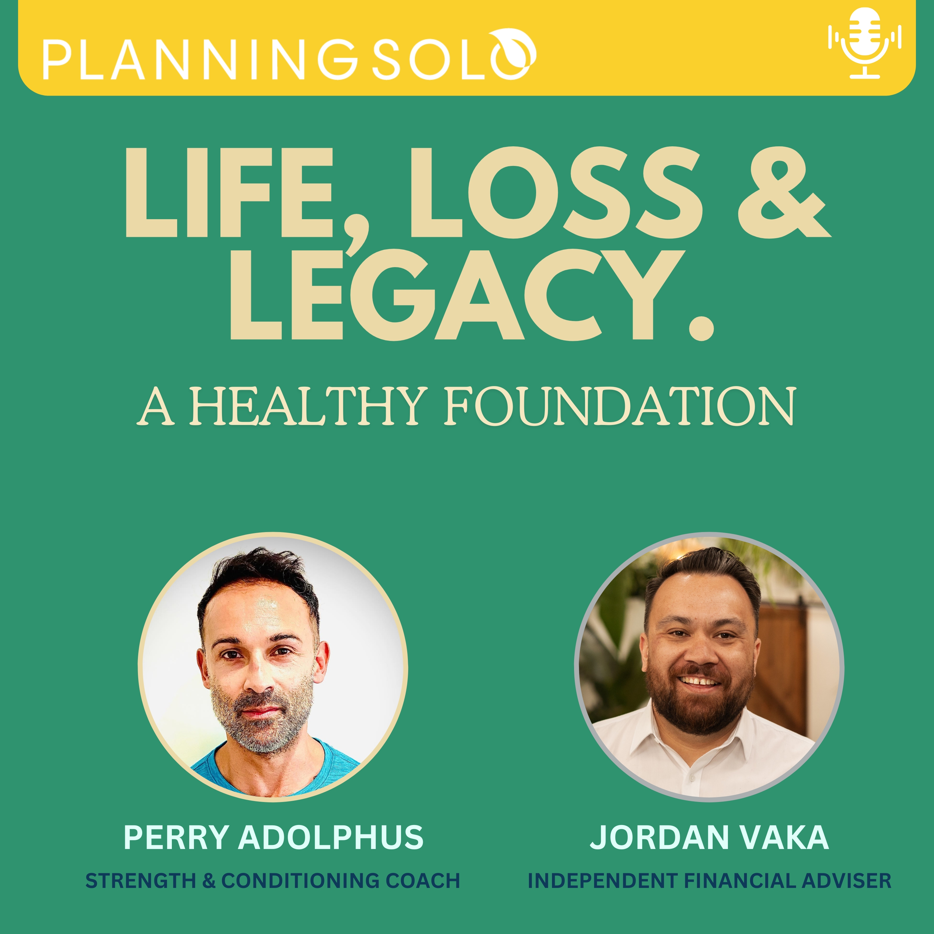 Life, Loss and Legacy - A PlanningSolo Podcast