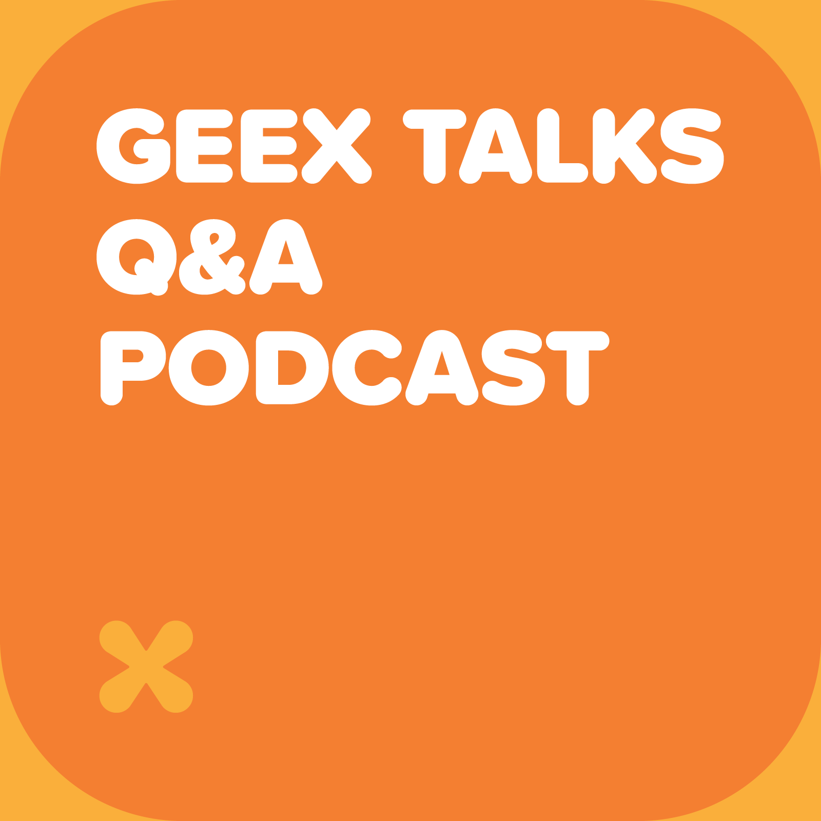 GEEX Talks Q&A Podcast