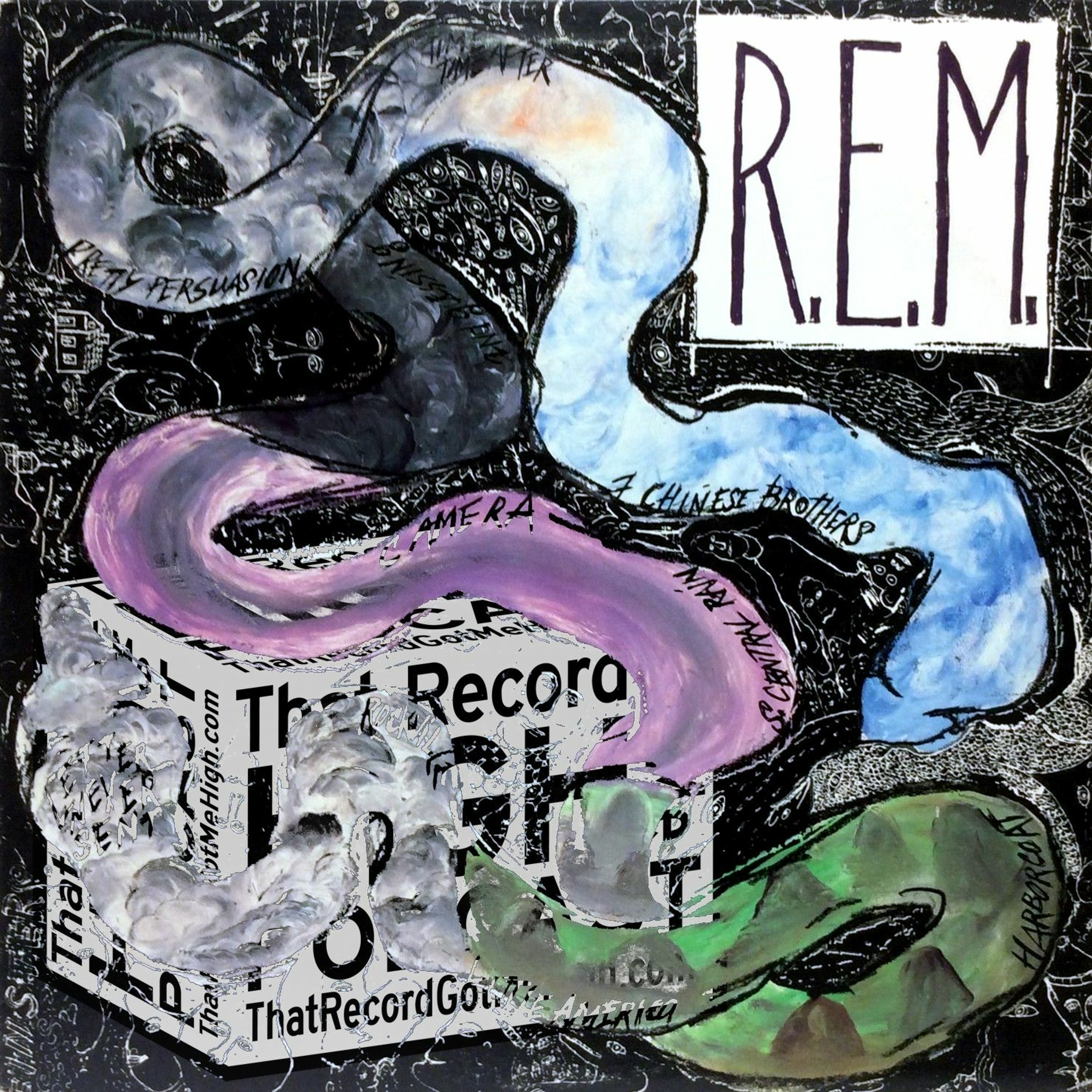 That Record Got Me High Podcast