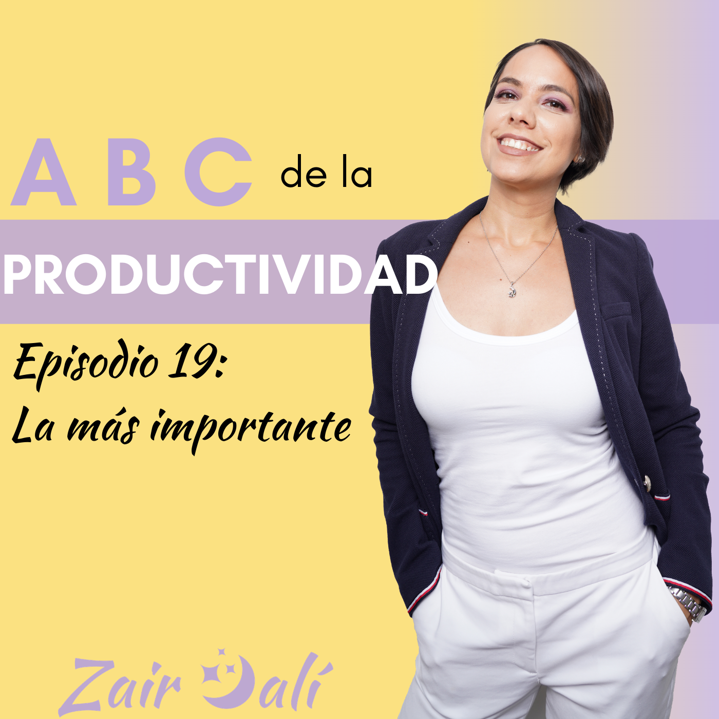 cover of episode 19. 🙋🏻‍♀ La más importante