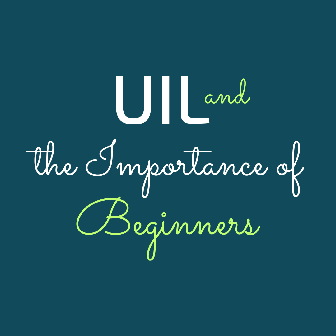 AS 818 - UIL & the Importance of Beginners