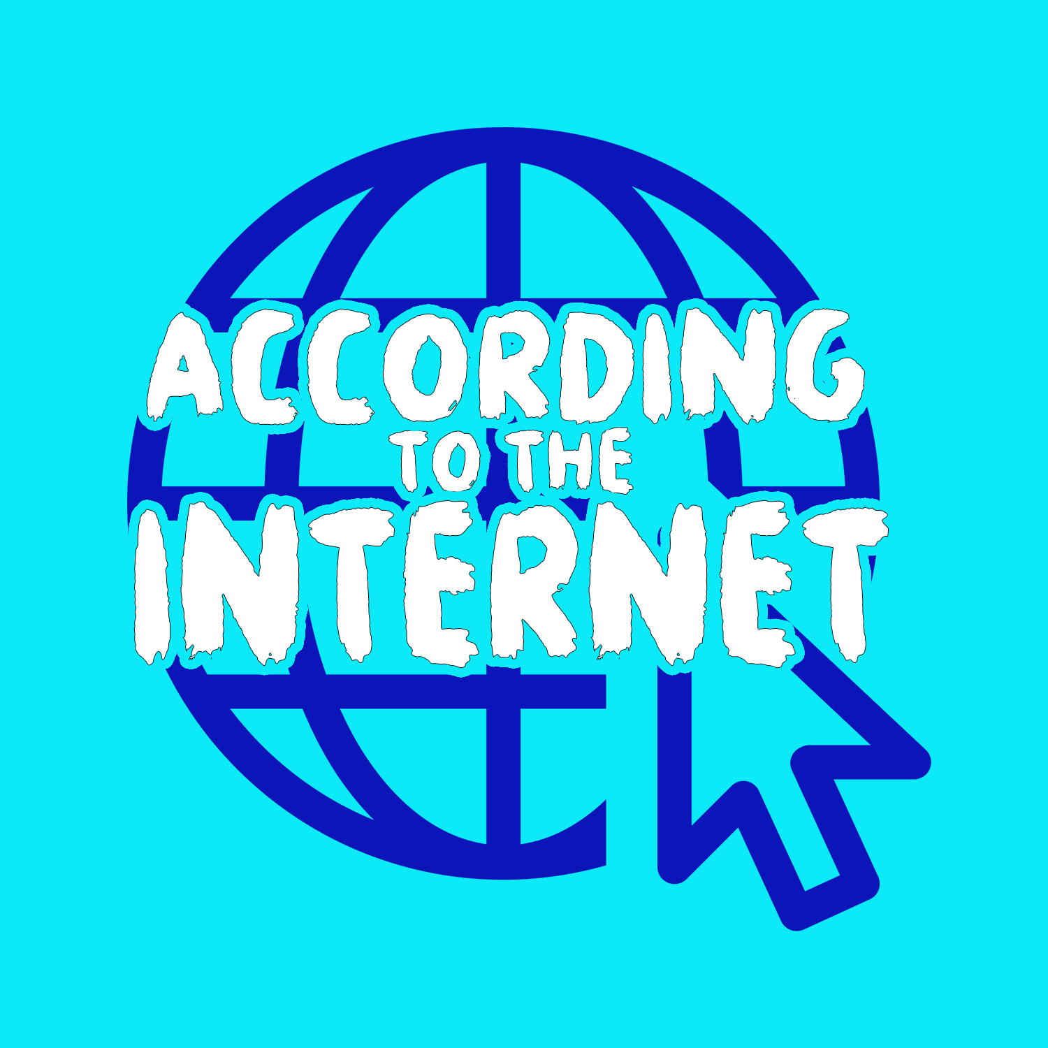 According To The Internet