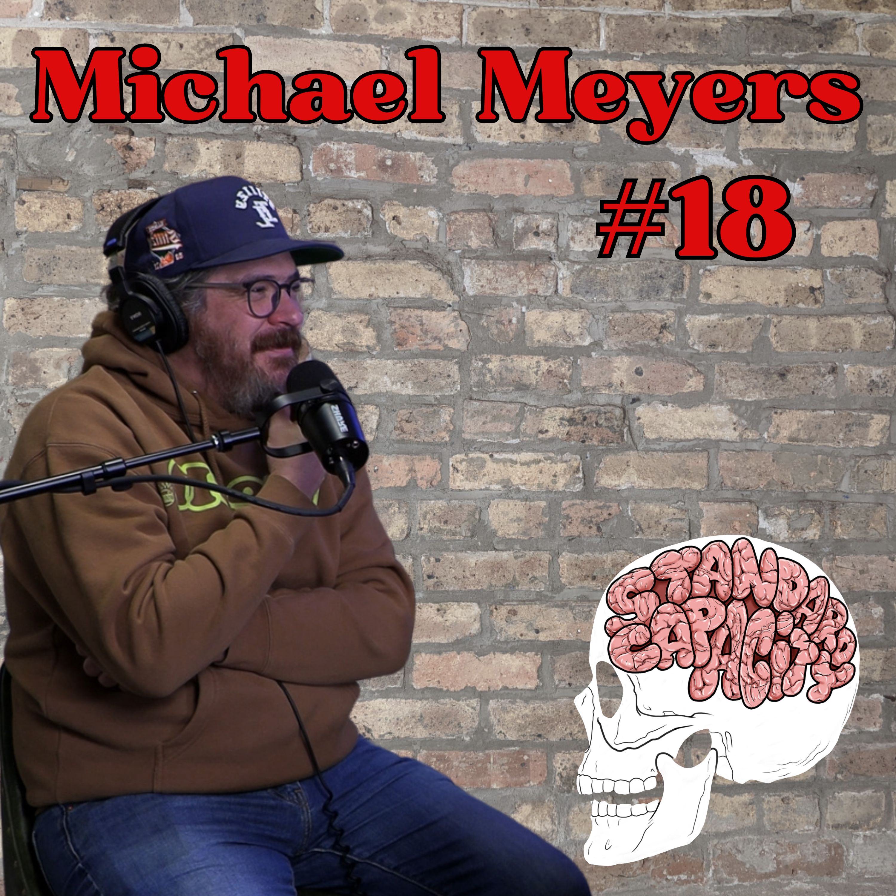 Michael Meyers | Standard Capacity Podcast #18