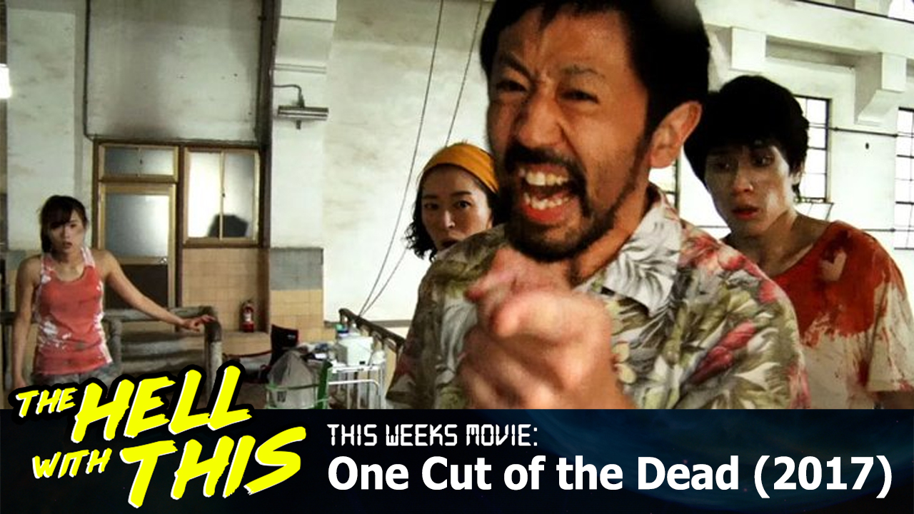 Ep. 87 - "One Cut of The Dead" (2017)
