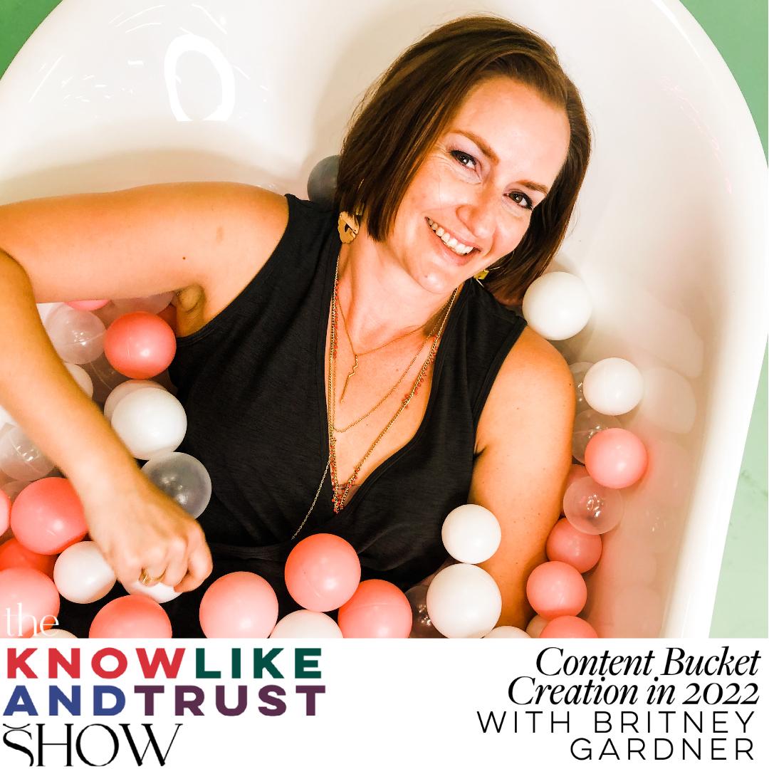 The Know Like & Trust Show with Britney Gardner