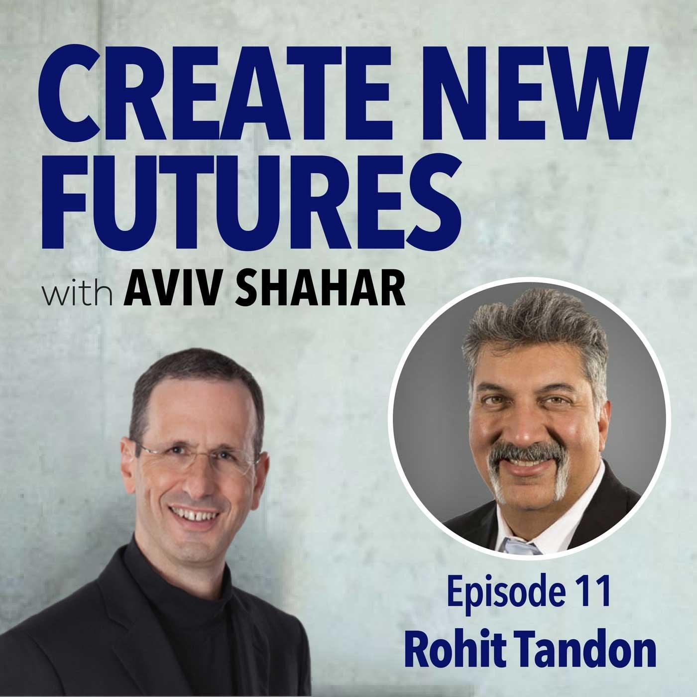 011 Rohit Tandon - Lead with your Heart, Gut, and Brain