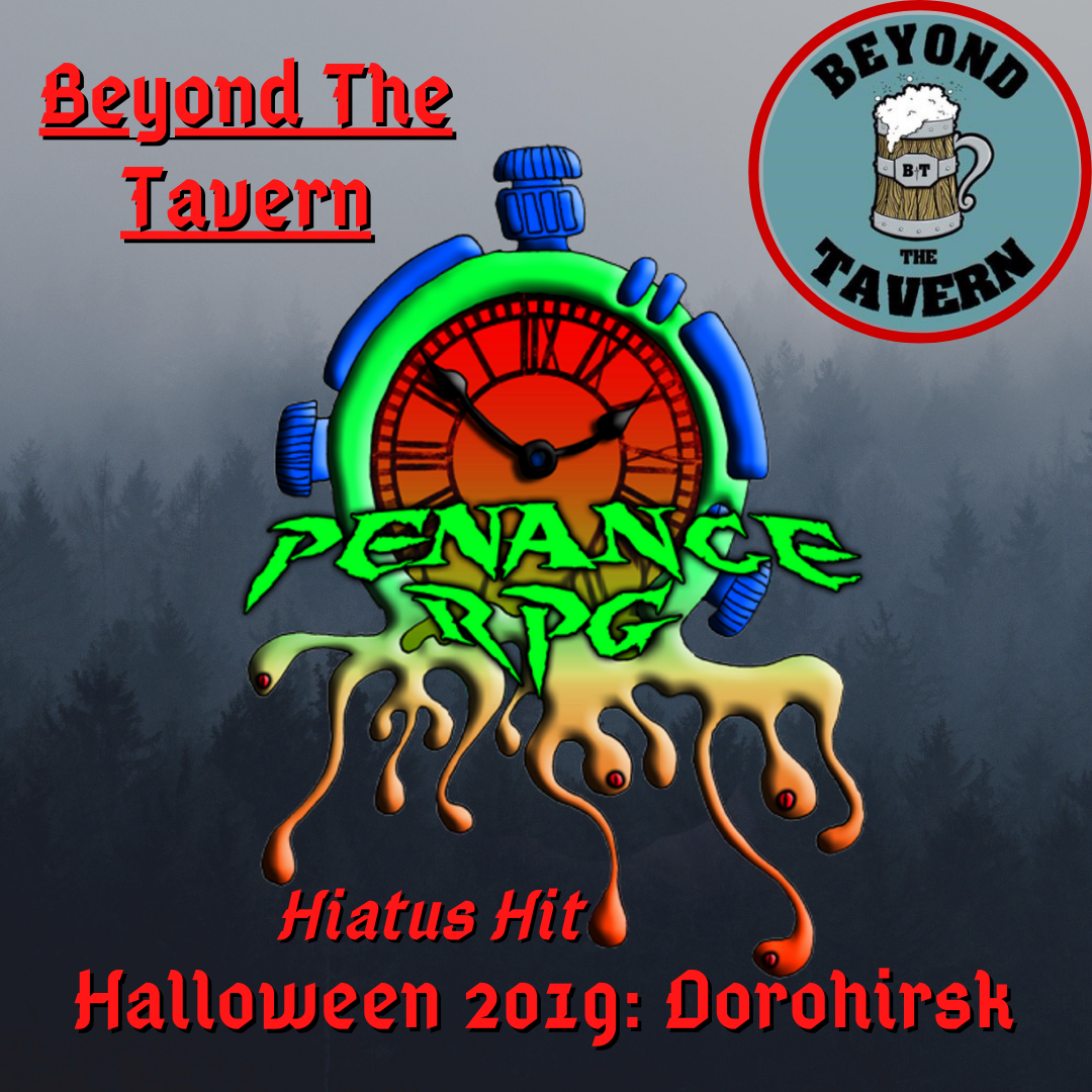 Hiatus Hit: Halloween 2019 2. Beyond the Tavern