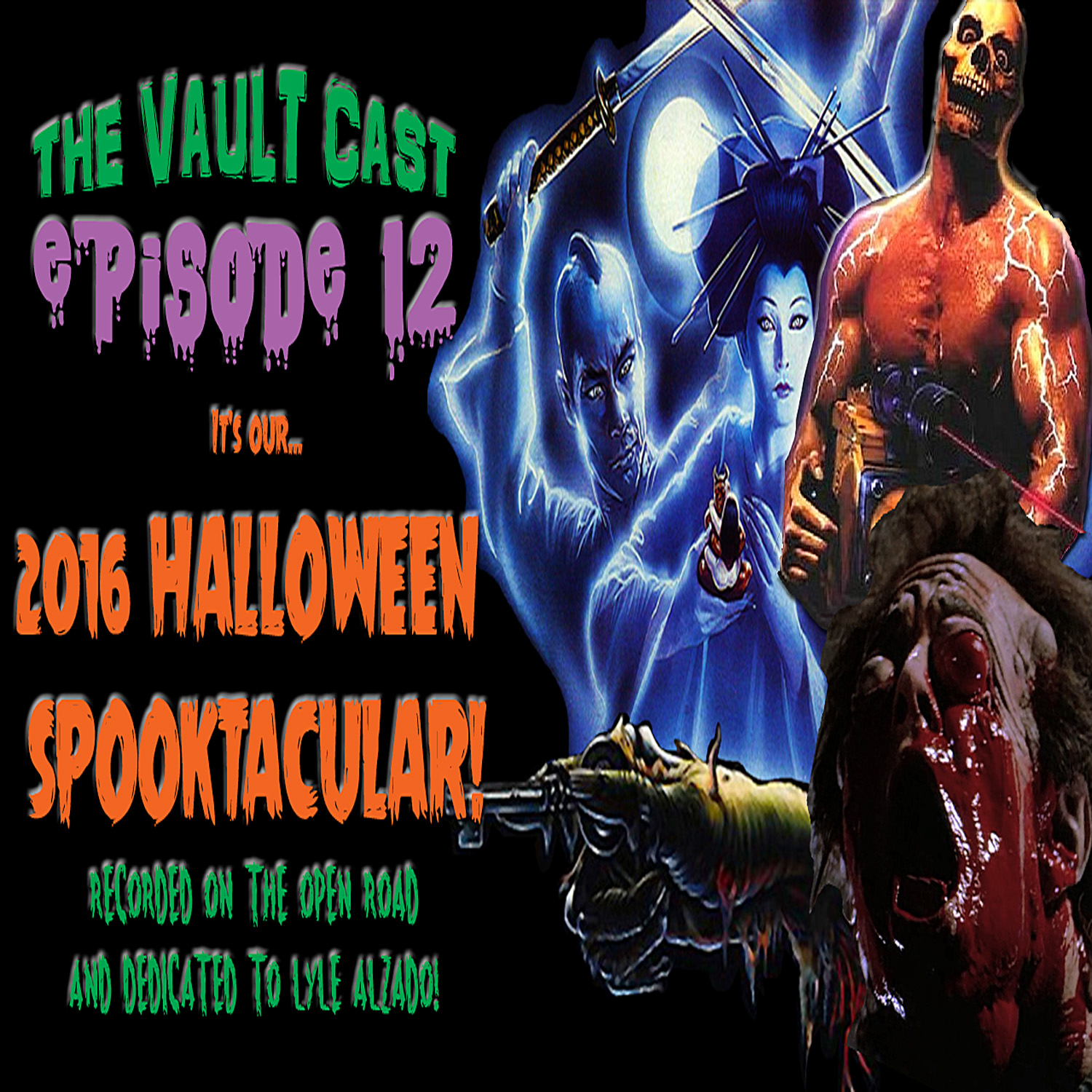 VAULT-CAST EPISODE 12: 2016 HALLOWEEN SPOOKTACULAR!