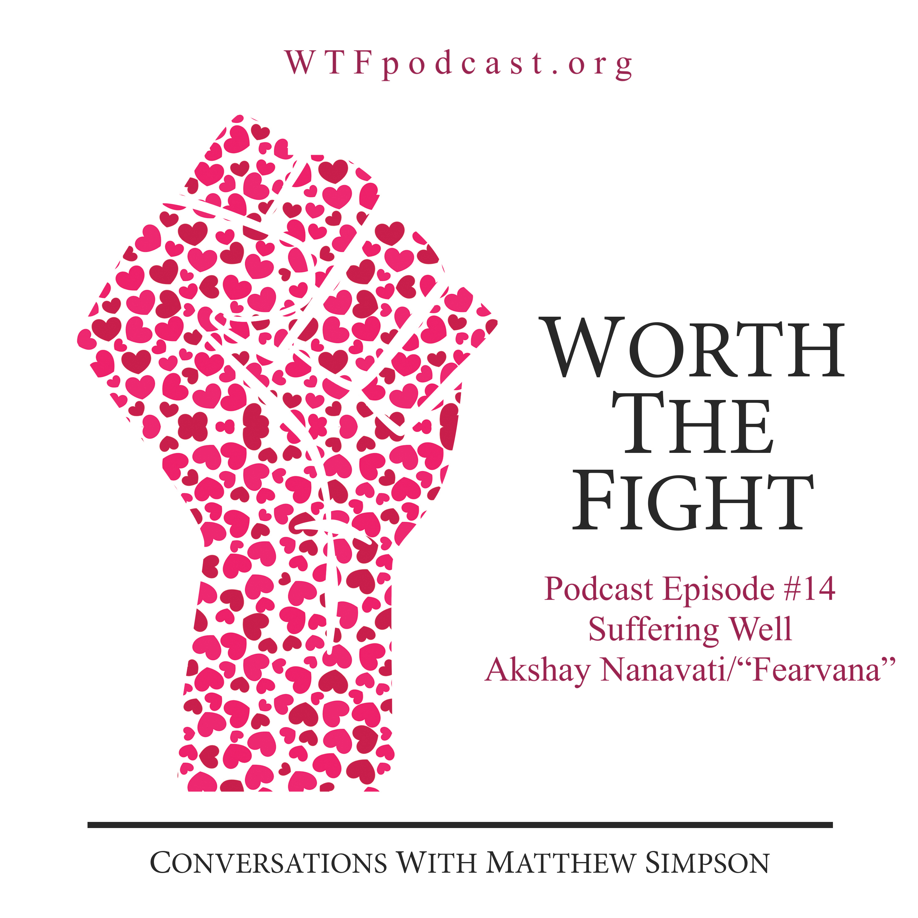 Worth The Fight Podcast