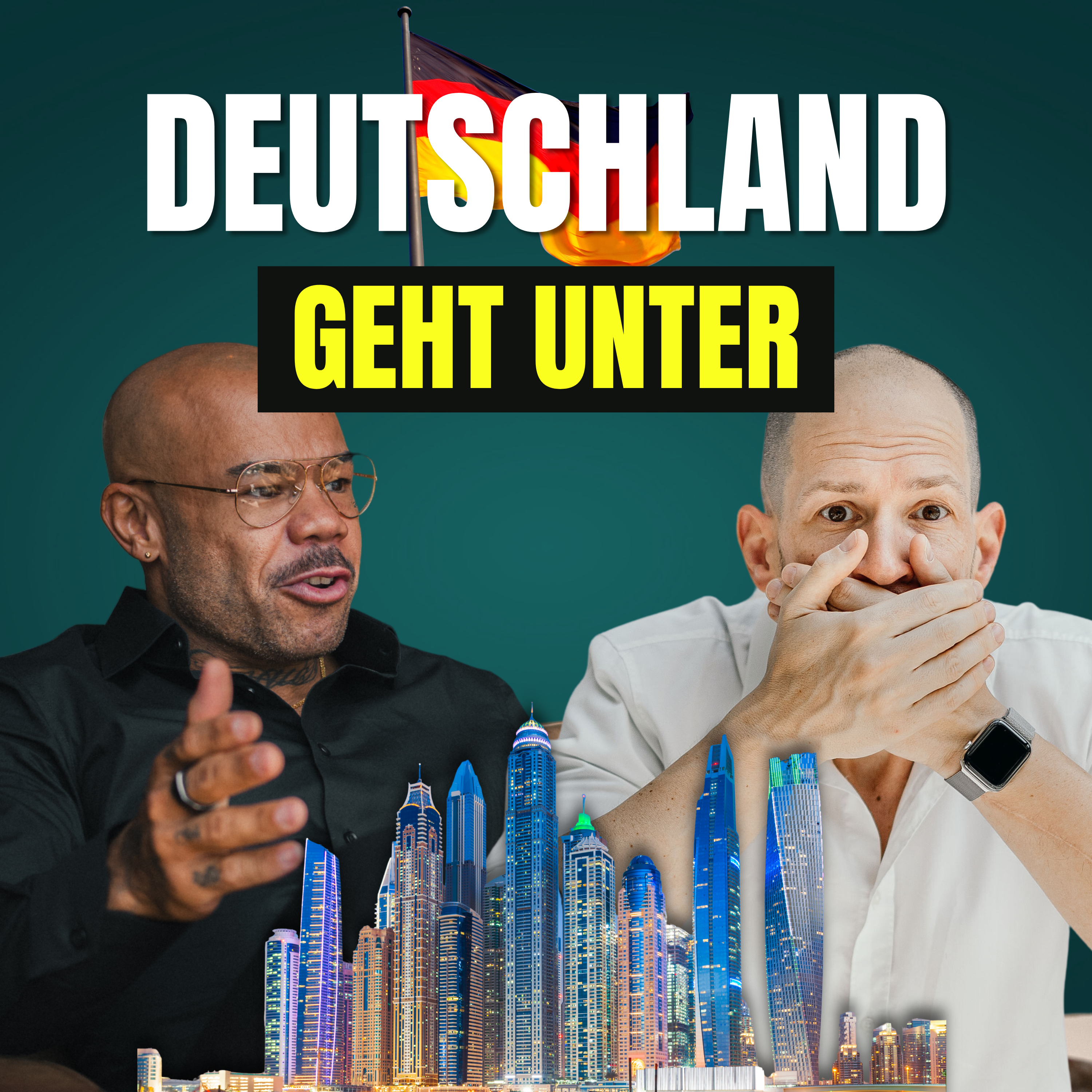 #129 Vom Berlin Wedding-Sozialbau nach Dubai – Warum Deutschland die Champions verliert