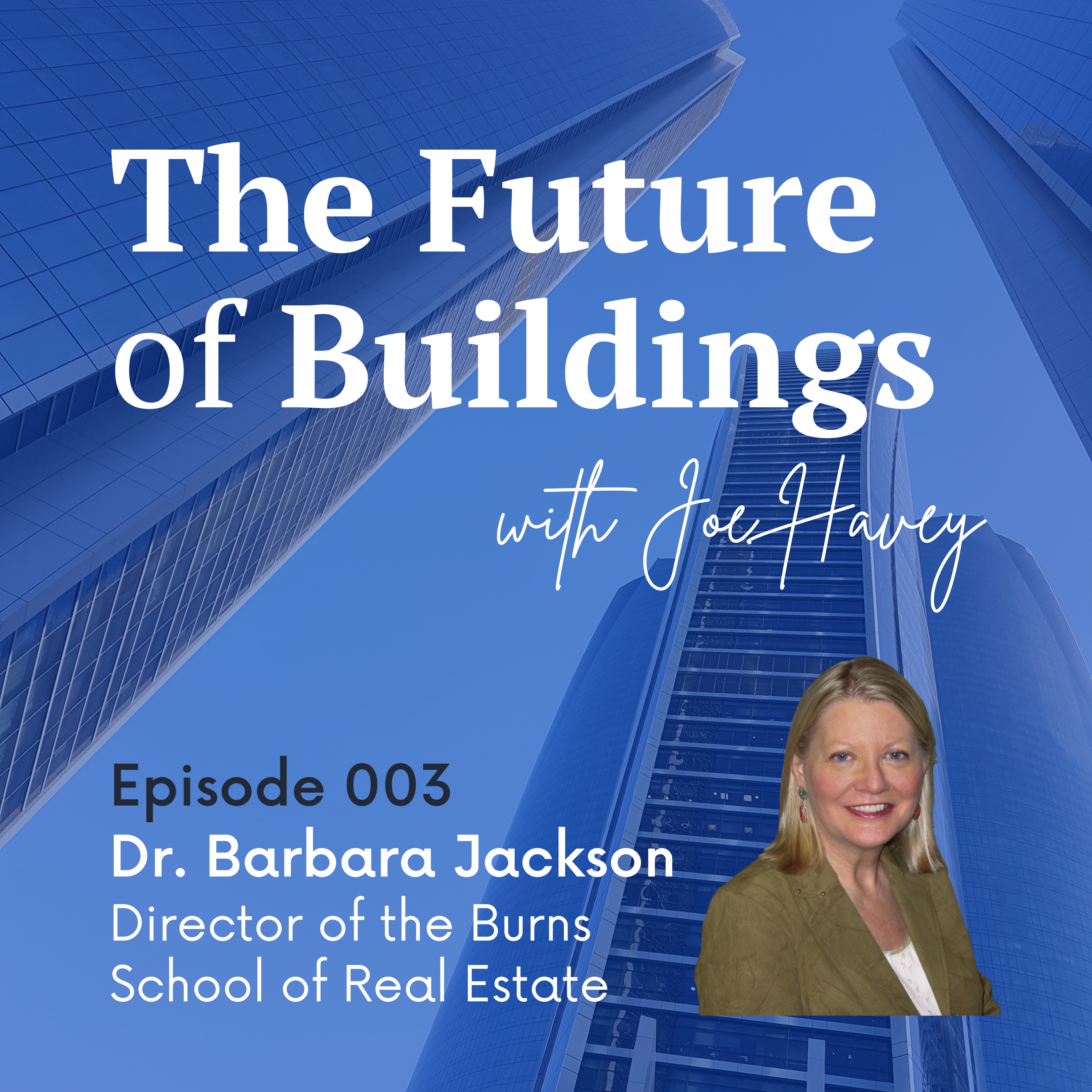 The Future of Buildings with Joe Havey