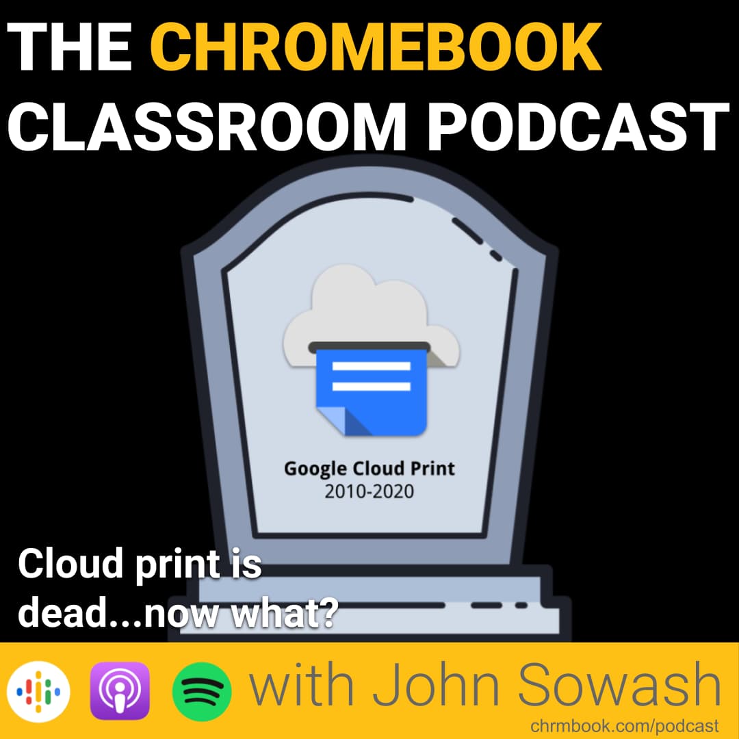The Chromebook Classroom Podcast