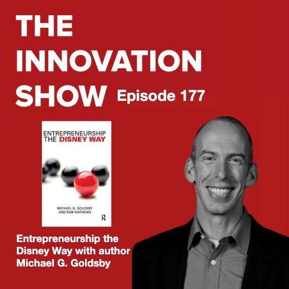 Entrepreneurship the Disney Way with Mike Goldsby