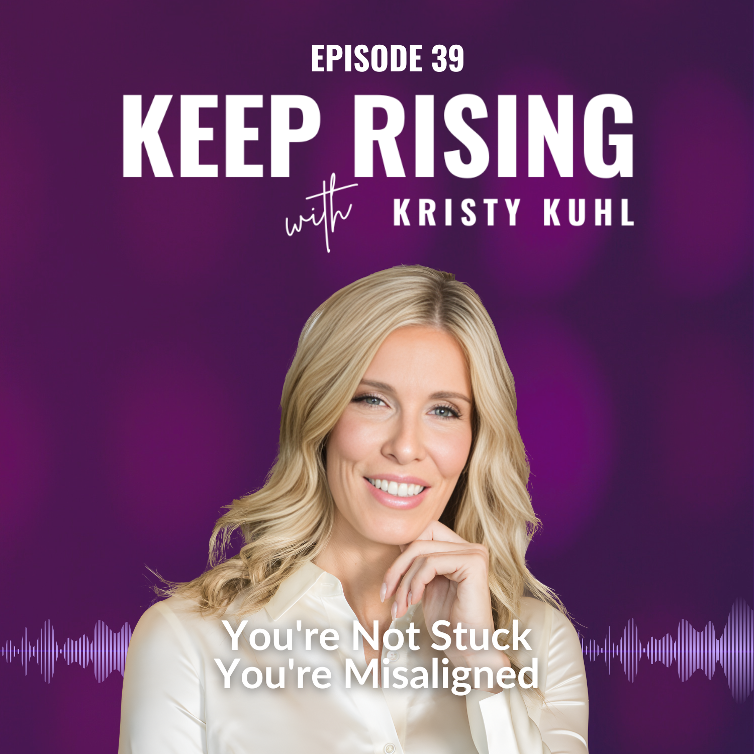 Keep Rising with Kristy Kuhl
