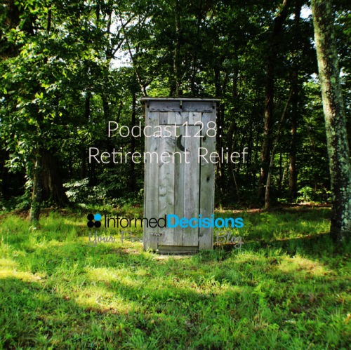 Informed Decisions Independent Financial Planning & Money Podcast