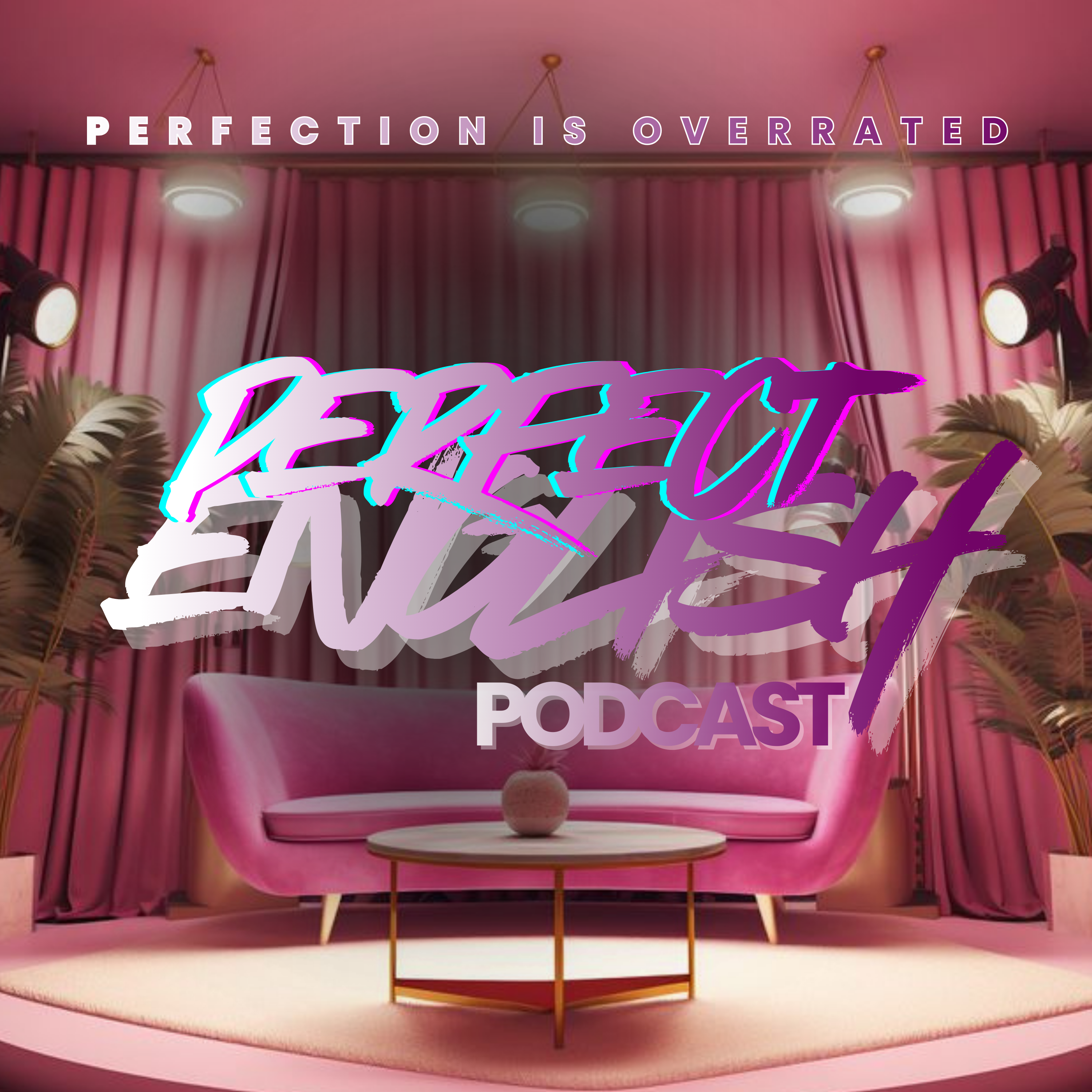 Perfect English Podcast