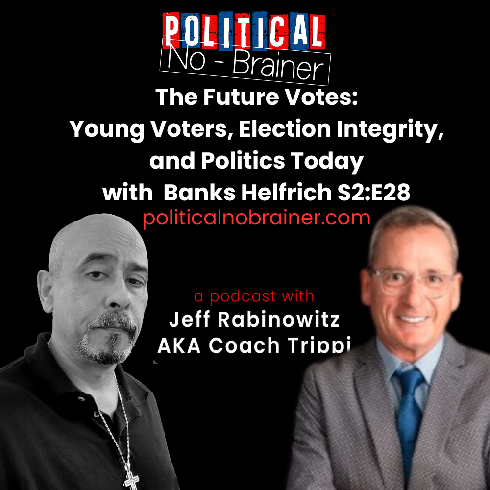 Political No-Brainer Podcast