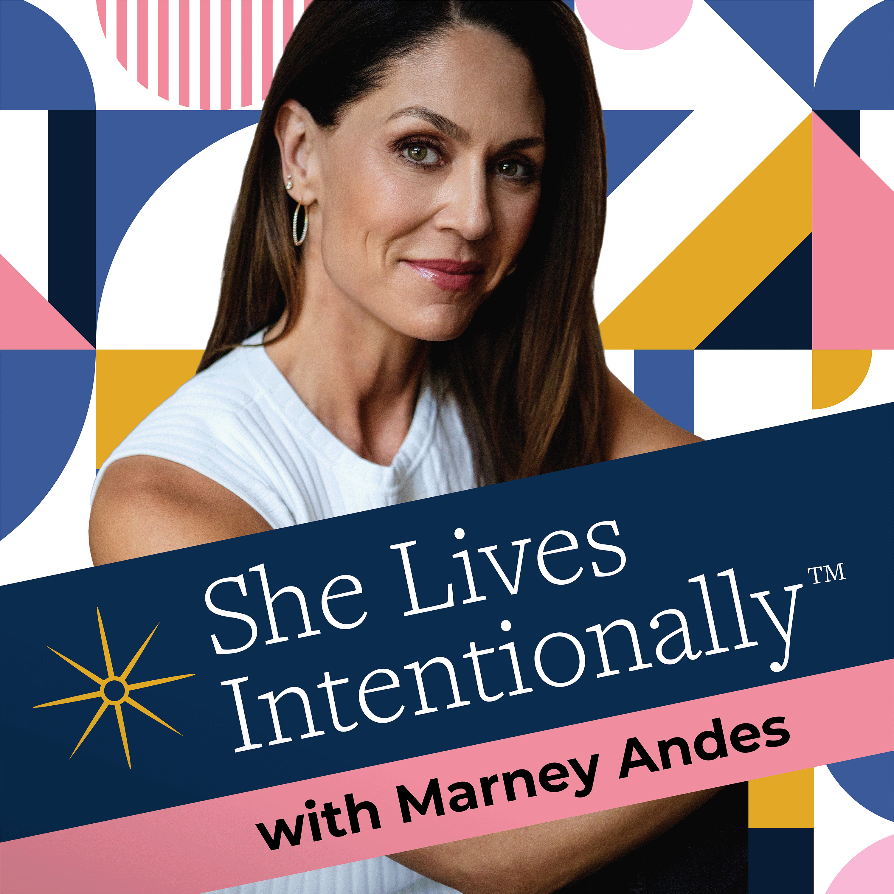 She Lives Intentionally® with Marney Andes