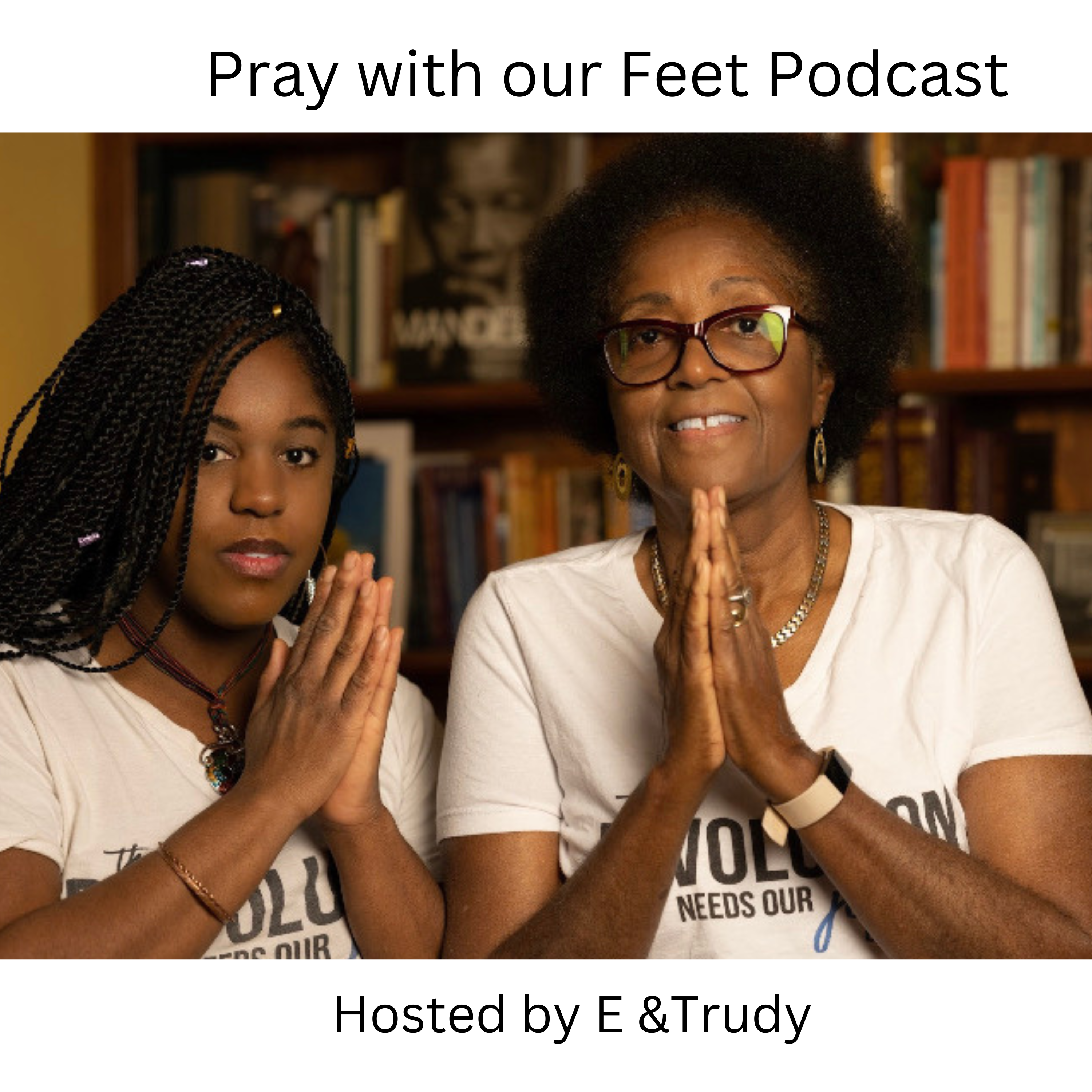 Pray With our Feet