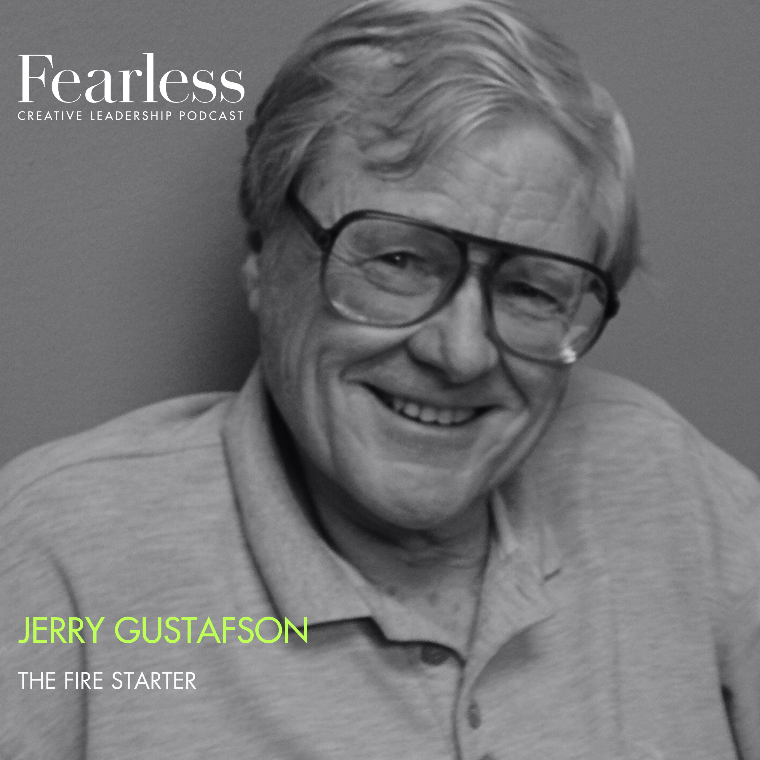 Ep 247: Jerry Gustafson - 