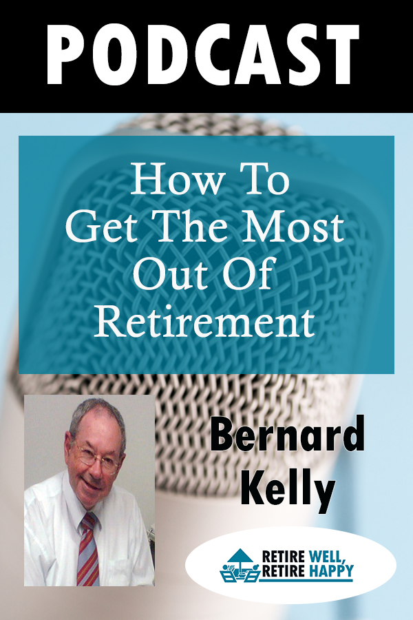 cover of episode Episode #137: How To Get The Most Out Of Retirement