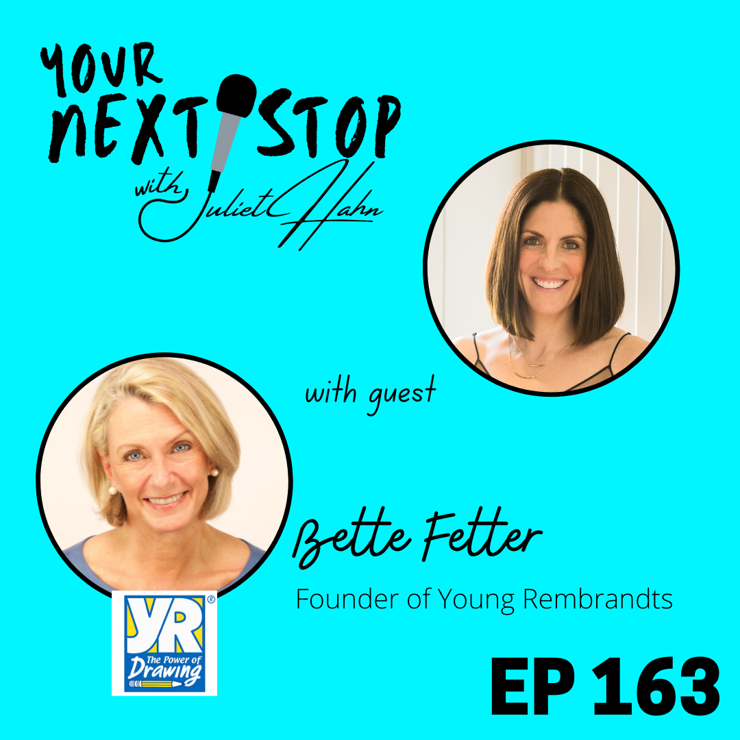 Episode 163: From Art Kid to Art Teacher to Business Owner - The Story of Bette Fetter