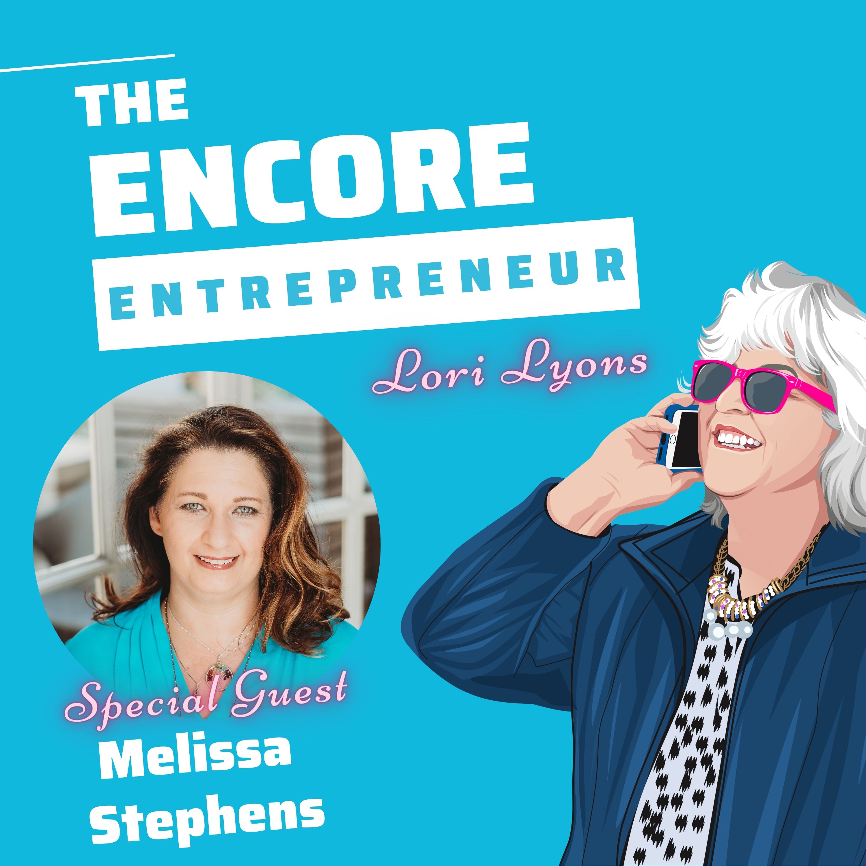 The Encore Entrepreneur: Business Tips and Strategies for Midlife Service Providers and Coaches