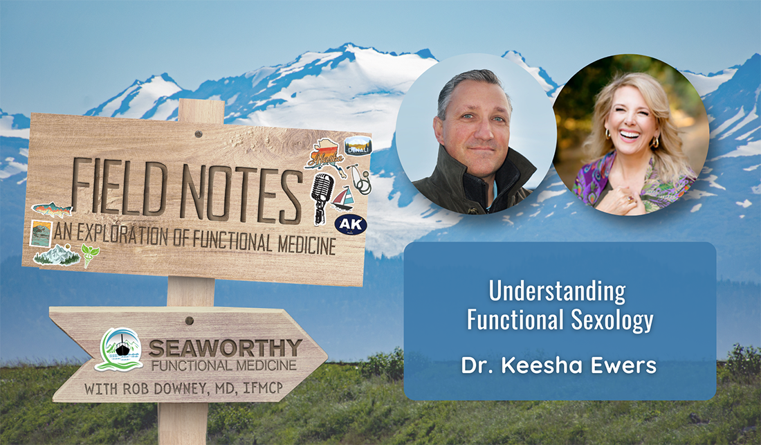 Field Notes: An Exploration of Functional Medicine