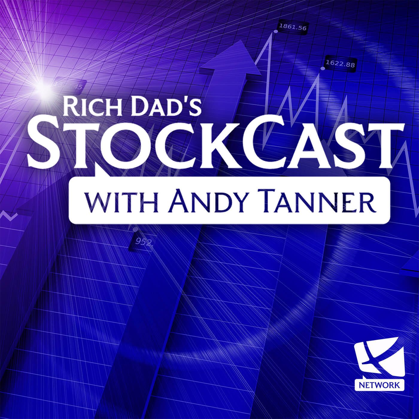 Rich Dad\'s StockCast with Andy Tanner