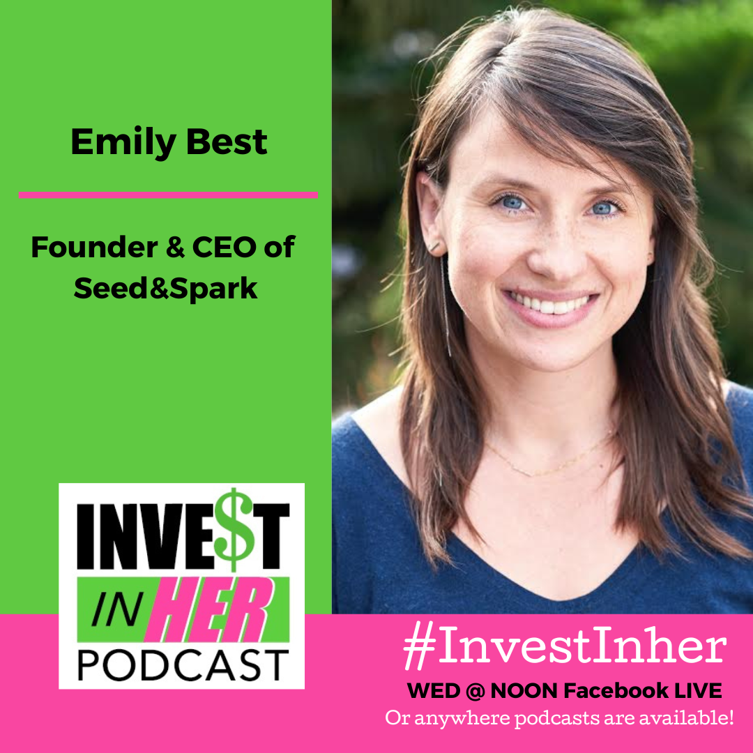 Ep. 312 Funding and Creative Storytelling  With founder of Seed and Spark,  Emily Best