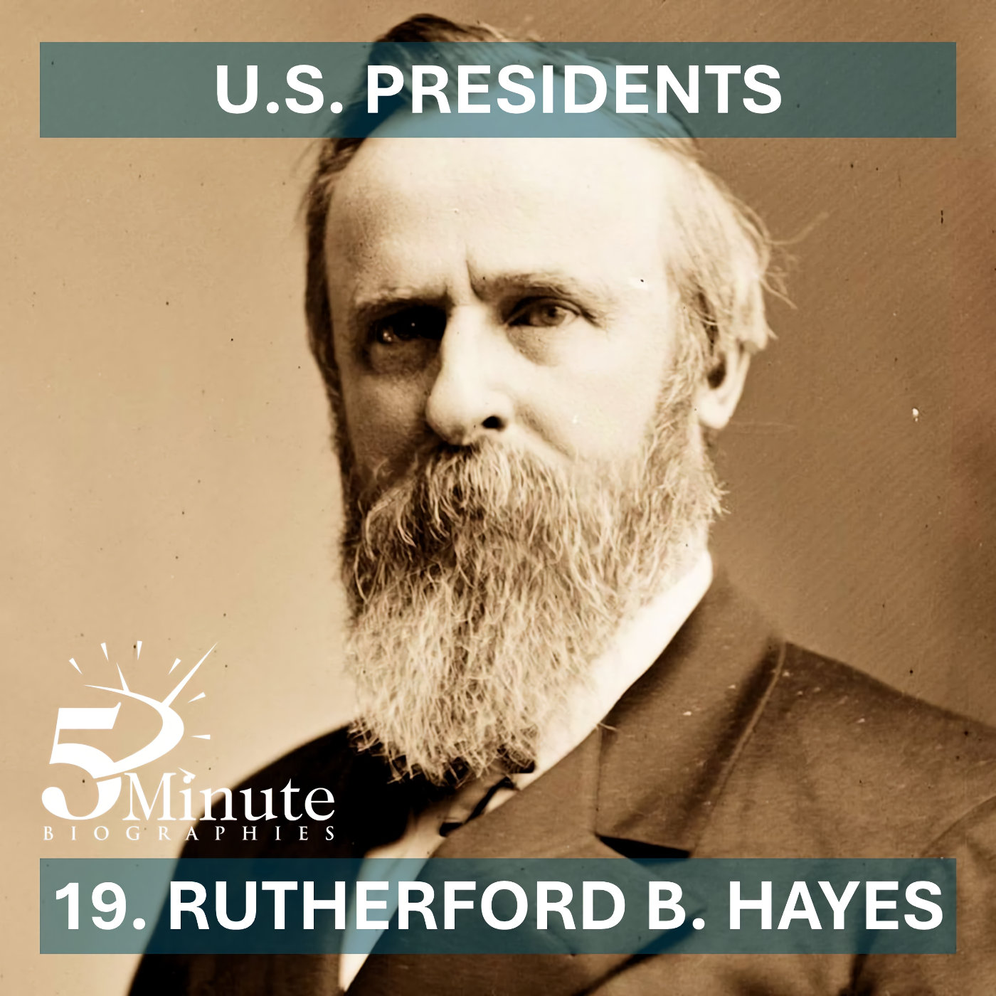 U.S. Presidents - 19 - Rutherford B. Hayes