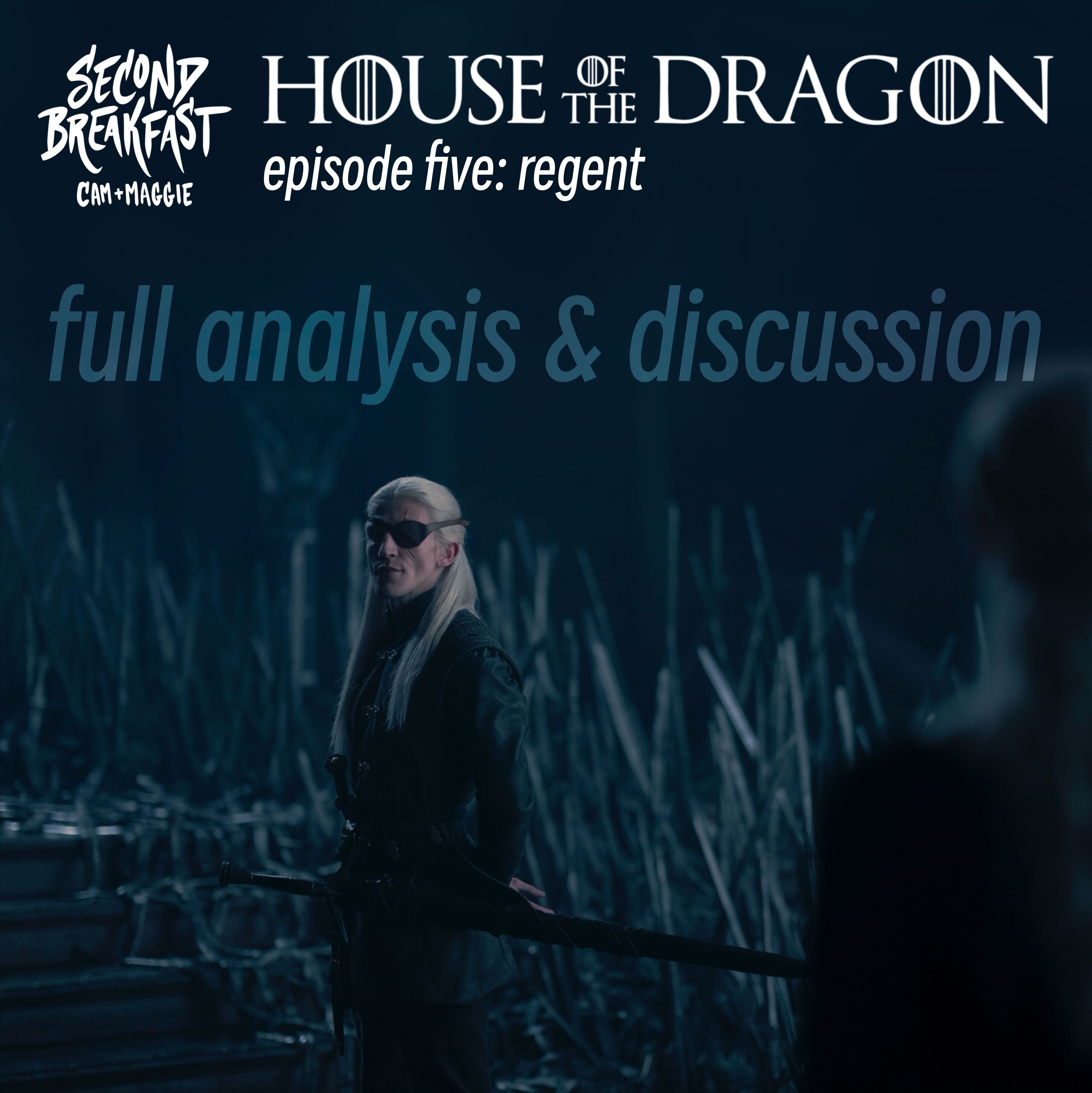 Regent [House of the Dragon, S2E5]