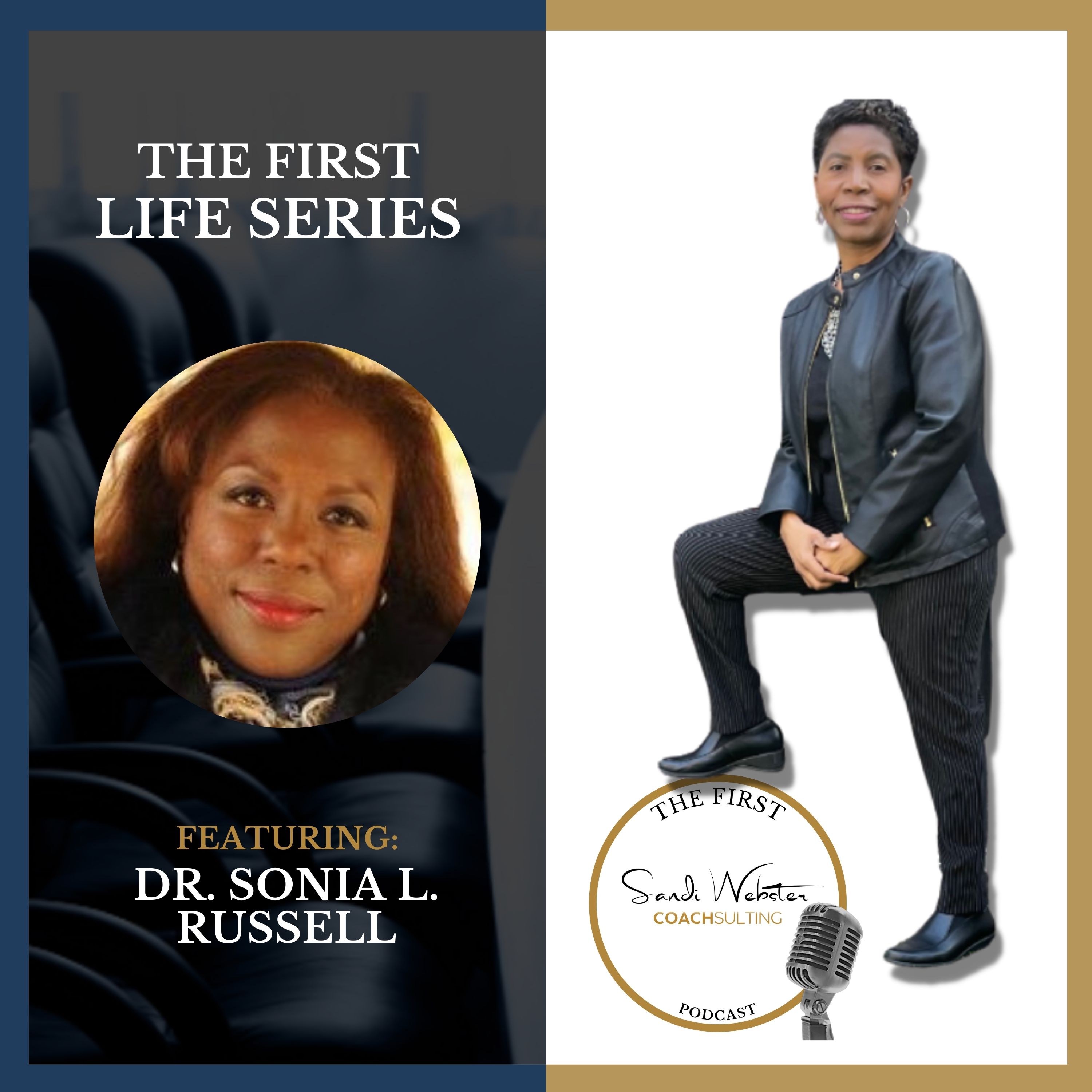 The First With Dr. Sandi Webster