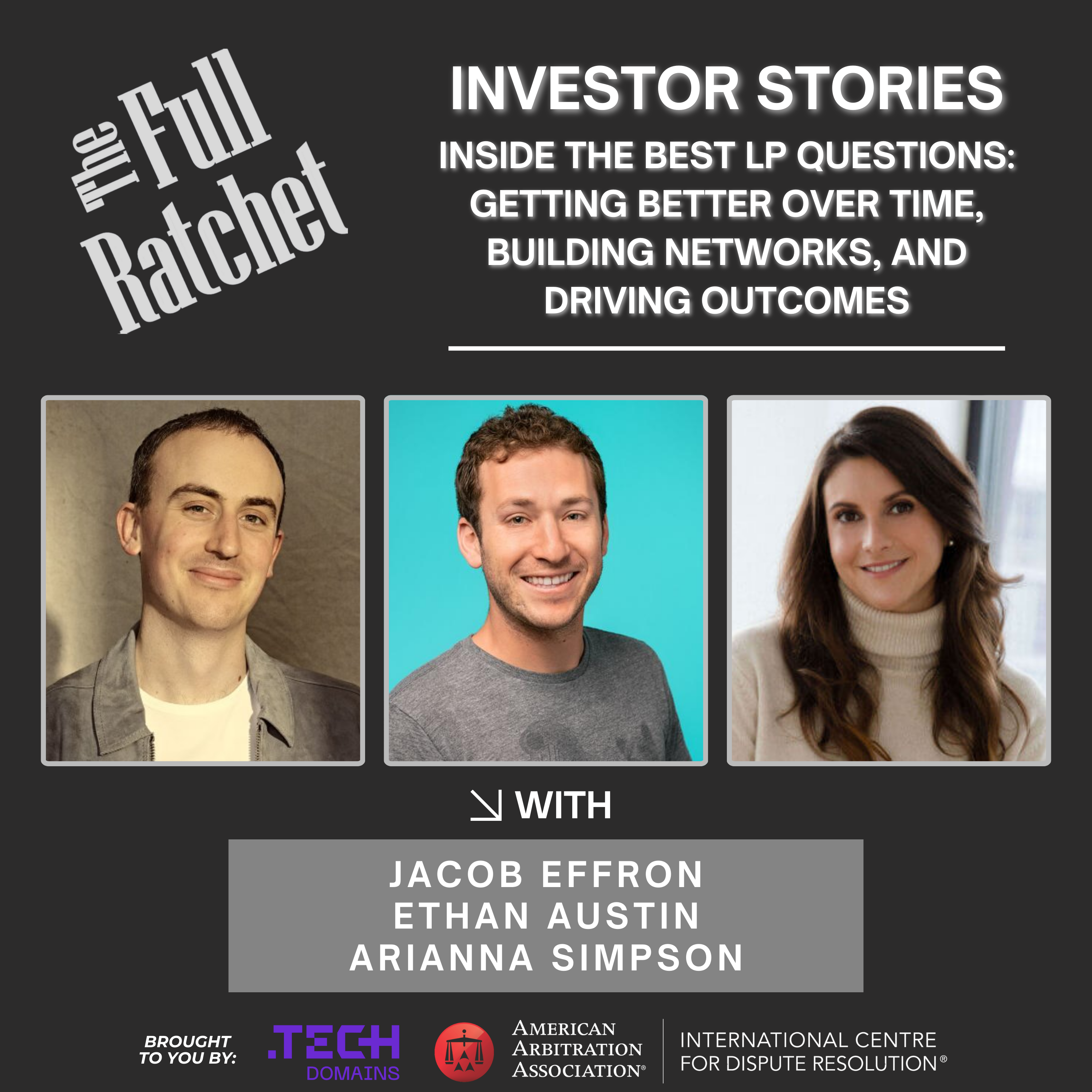 Investor Stories 459: Inside the Best LP Questions: Getting Better Over Time, Building Networks, and Driving Outcomes (Effron, Austin, Simpson) thumbnail