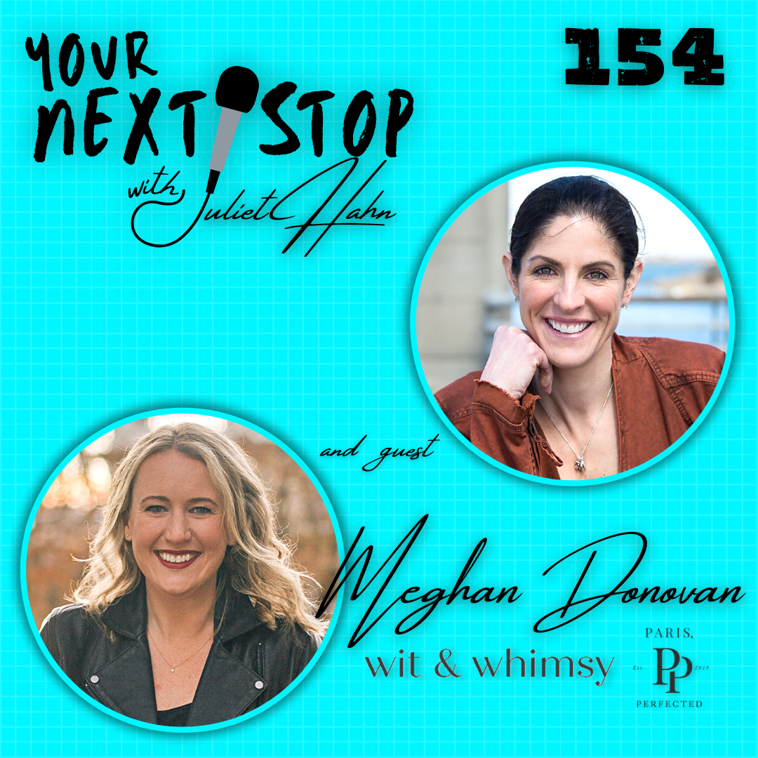Meghan Donovan: Founder & Creator of Wit & Whimsy and Paris, Perfected
