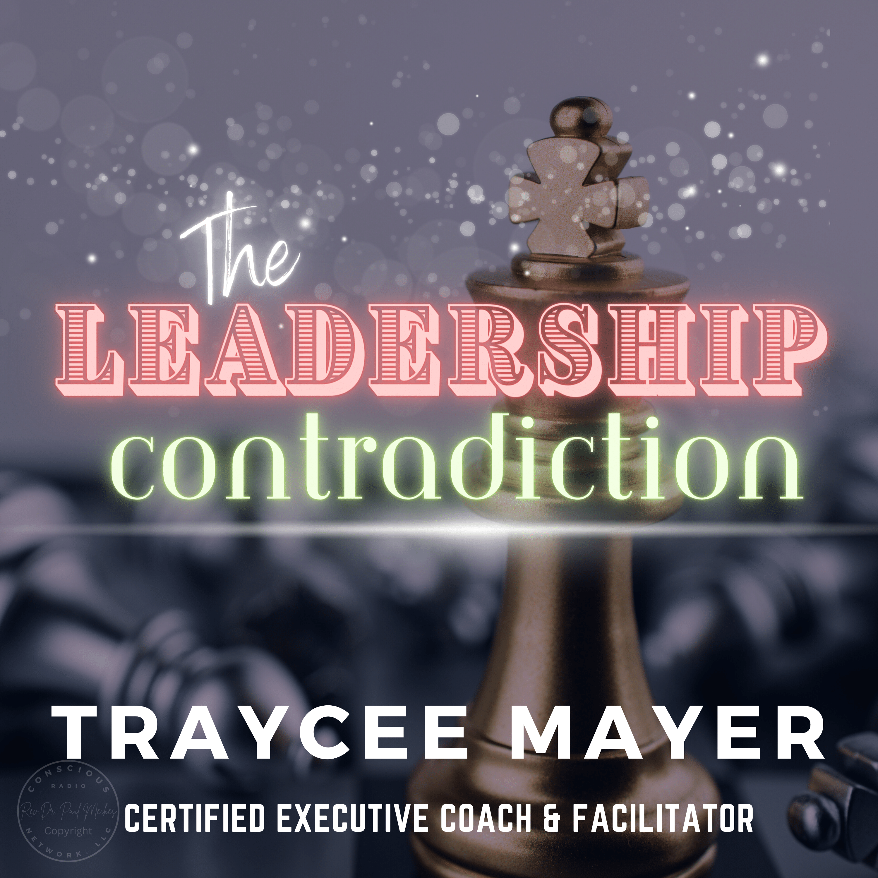 The Leadership Contradiction: Choosing a Path of Love and Kindness