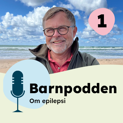 Barnpodden om epilepsi – definitionen, fallgroparna, behandling och medicinseponering. Del 1 av 2. Barnpodden om epilepsi – definitionen, fallgroparna, behandling och medicinseponering. Del 1 av 2.