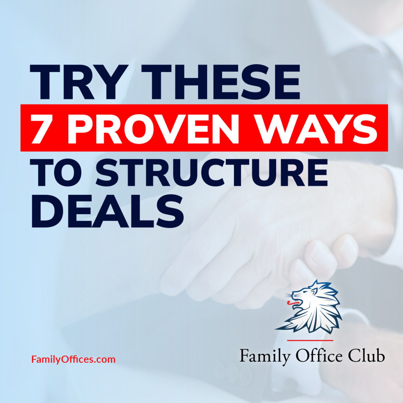 Sourcing and Structuring Deals: 7 Best Practices from Richard C. Wilson Sourcing and Structuring Deals: 7 Best Practices from Richard C. Wilson