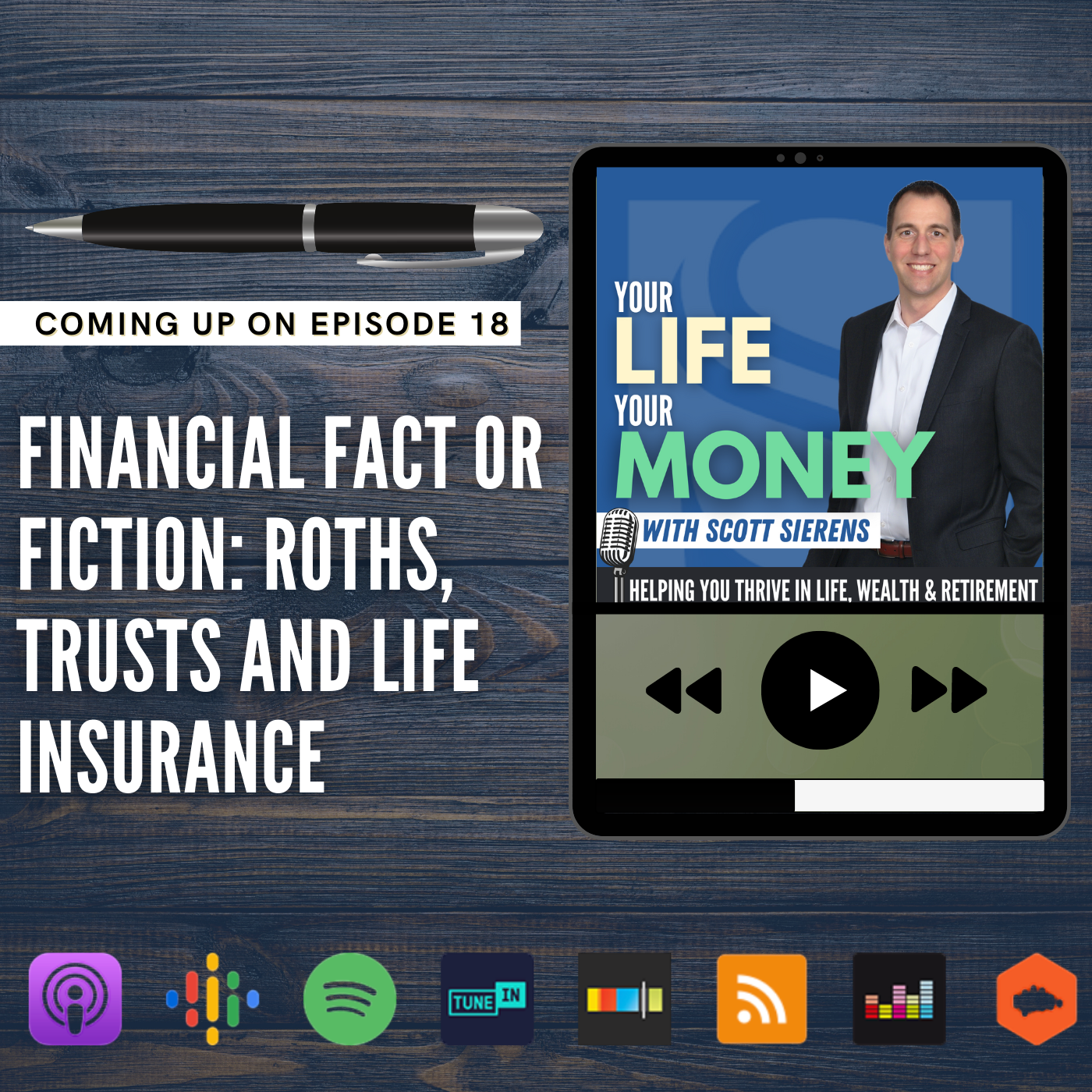 The Retirement Show: Your Life, Your Money with Scott Sierens