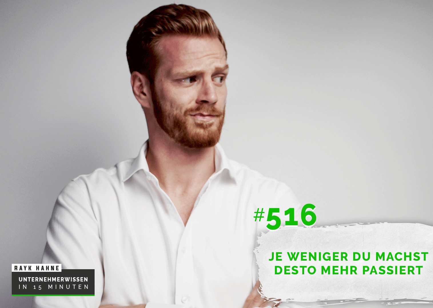 Unternehmerwissen in 15 Minuten - Mit Rayk Hahne