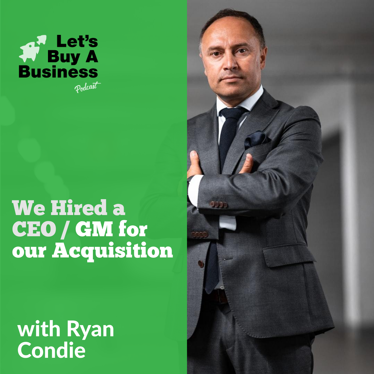 We Hired a CEO / GM for Our Acquisition