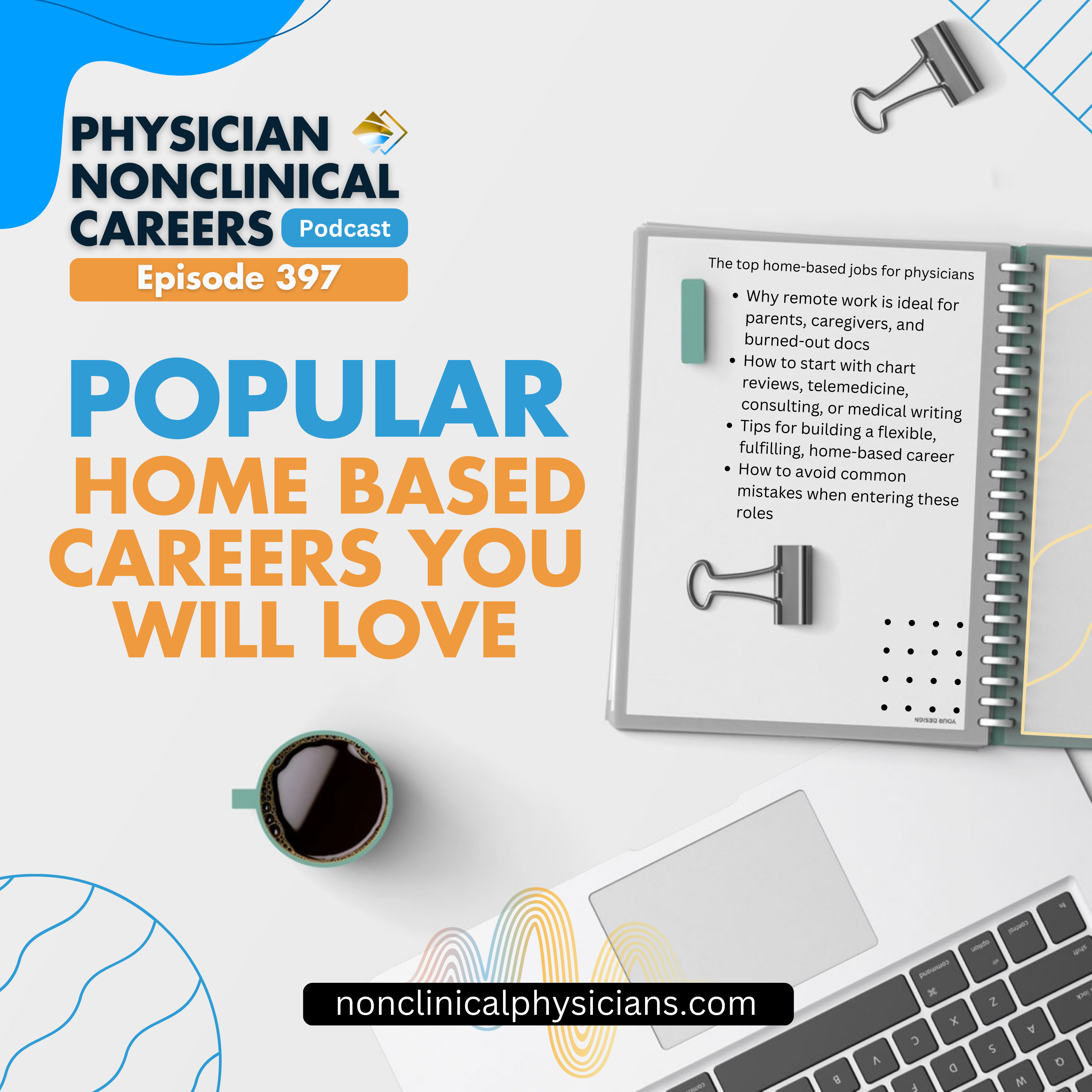 Physician NonClinical Careers with John Jurica