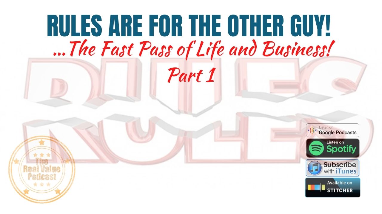 Rules Are For The Other Guy! Part 1