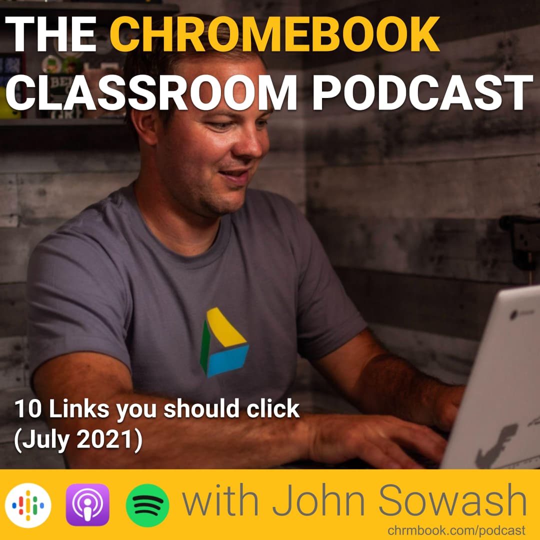 The Chromebook Classroom Podcast