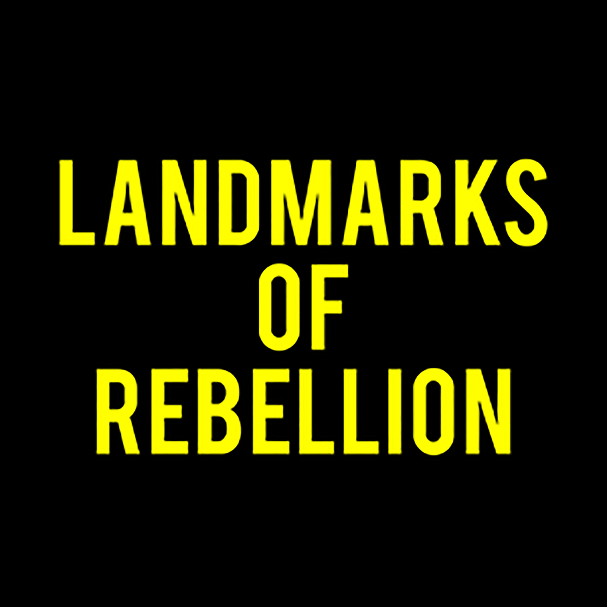 Landmarks of Rebellion Part Two